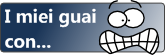 I miei guai con